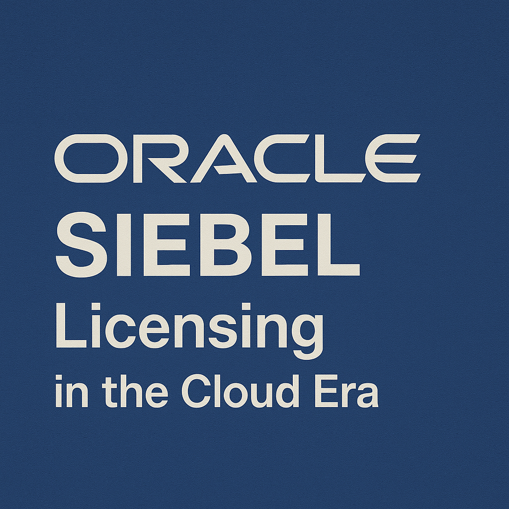 Oracle Siebel Licensing