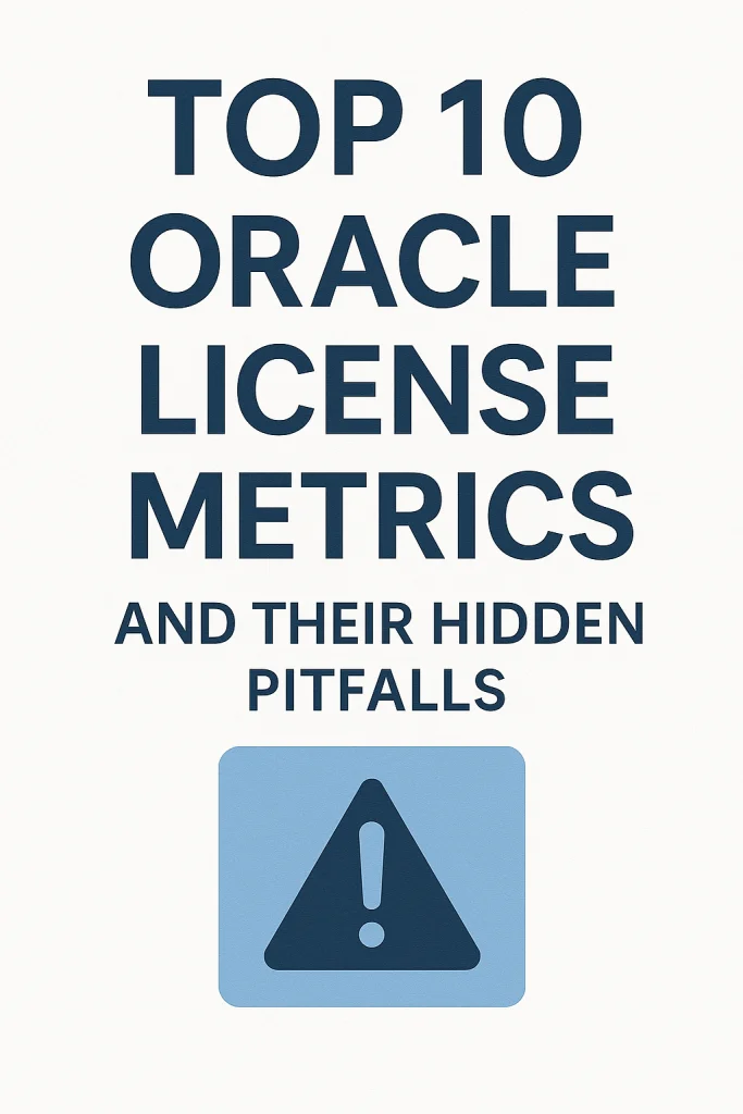 Top 10 Oracle License Metrics